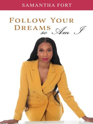 cover image of Follow Your Dreams so Am I